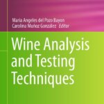 Wine analysis and testing techniques